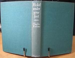 Nickel Under Your Foot