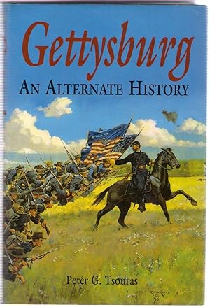 Bild des Verkäufers für Gettysburg: An Alternate History zum Verkauf von Michael Moons Bookshop, PBFA