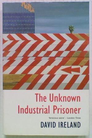 Seller image for The Unknown Industrial Prisoner for sale by Browse Around Books