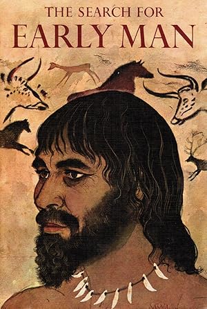 Seller image for The Search for Early Man for sale by Bookshop Baltimore