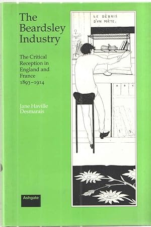 Immagine del venditore per The Beardsley Industry The Critical Reception in England and France 1893 to 1914 venduto da Midway Book Store (ABAA)