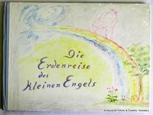 Seller image for Die Erdenreise des kleinen Engels. Ein Bilderbuch. (Reutlingen, Selbstverlag der Freien Georgenschule, ca. 1960?). Quer-4to. Durchgehend farbig illustriert. 15 Bl. Illustr. Or.-Hlwd.; Kanten u. Deckel mit Schabspuren. for sale by Jrgen Patzer