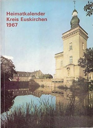 Heimatkalender 1967 für den Landkreis Euskirchen. 15. Jahrgang.