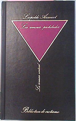Imagen del vendedor de Los amores prohibidos, a la venta por Almacen de los Libros Olvidados