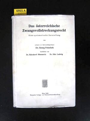 Bild des Verkufers fr Das sterreichische Zwangsvollstreckungsrecht. Eine systematische Darstellung. zum Verkauf von Augusta-Antiquariat GbR