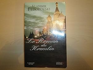 Seller image for Le Roman du Kremlin for sale by Le temps retrouvé