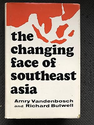 Image du vendeur pour The Changing Face of Southeast Asia. mis en vente par Cragsmoor Books