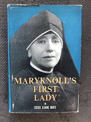 Seller image for Maryknoll's First Lady for sale by Cragsmoor Books