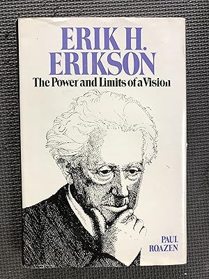 Imagen del vendedor de Erik H. Erikson; The Power and Limits of a Vision a la venta por Cragsmoor Books