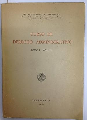 CURSO DE DERECHO ADMINISTRATIVO. Tomo I, volumen 1