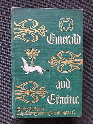 Seller image for Emerald & Ermine; A Tale of the Argoat. for sale by Cragsmoor Books
