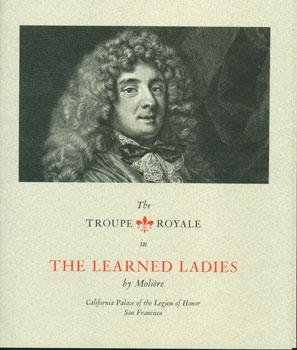 Seller image for The Troupe Royale in The Learned Ladies by Moliere. California Palace of the Legion of Honor, San Francisco. for sale by Wittenborn Art Books