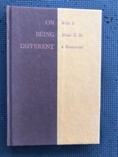 Imagen del vendedor de On Being Different; What It Means To Be a Homosexual a la venta por Cragsmoor Books