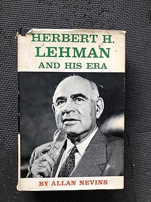 Herbert H. Lehman and His Era