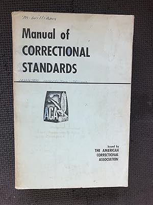 Bild des Verkufers fr Manual of Correctional Standards zum Verkauf von Cragsmoor Books