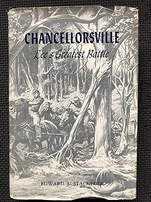 Seller image for Chancellorsville; Lee's Greatest Battle for sale by Cragsmoor Books