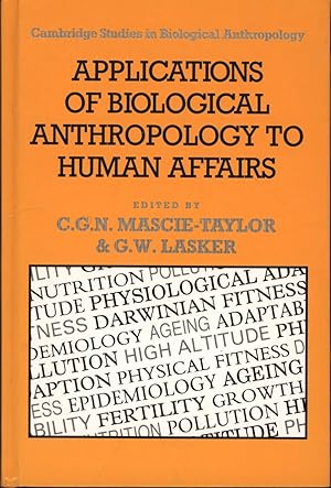 Seller image for Applications of Biological Anthropology to Human Affairs. Cambridge Studies in Biological Anthropology 8., for sale by Antiquariat Kastanienhof