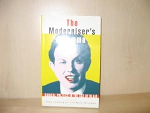 Bild des Verkufers fr The Moderniser's Dilemma: Radical Politics in the Age of Blair zum Verkauf von PsychoBabel & Skoob Books