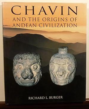 Imagen del vendedor de CHAVIN AND THE ORIGINS OF ANDEAN CIVILIZATION a la venta por RON RAMSWICK BOOKS, IOBA