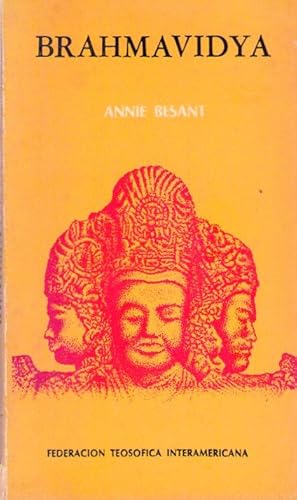 BRAHMAVIDYA. Sabiduría divina. Con un prefacio de S. Subramania Iyer