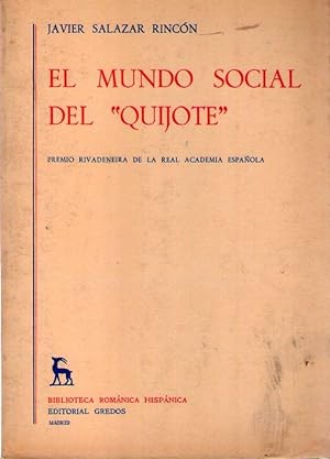 Immagine del venditore per EL MUNDO SOCIAL DEL QUIJOTE. Premio Rivadeneira de la Real Academia Espaola venduto da Buenos Aires Libros