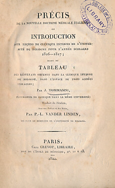 Image du vendeur pour Prcis de la Novelle Doctrine Mdicale Italienne ou Introduction aux Leons de Clinique Interne de L'Universit de Bologne Pour L'Anne Scolaire 1816-1817 mis en vente par Barter Books Ltd