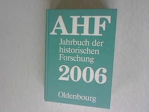 Seller image for Jahrbuch der historischen Forschung in der Bundesrepublik Deutschland. 2006 for sale by Antiquariat Bookfarm