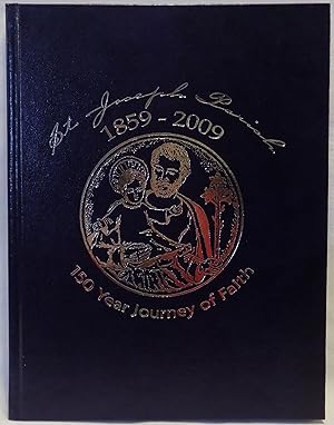 Seller image for St. Joseph Parish 1859-2009: 150 Year Journey of Faith (Waconia, Minnesota) for sale by MLC Books