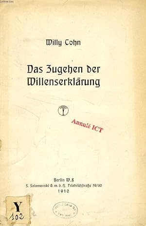 Bild des Verkufers fr DAS ZUGEHEN DER WILLENSERKLRUNG (INAUGURAL-DISSERTATION) zum Verkauf von Le-Livre