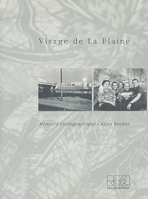 Bild des Verkufers fr Visage de la Plaine. Memoire photographique. zum Verkauf von Fundus-Online GbR Borkert Schwarz Zerfa