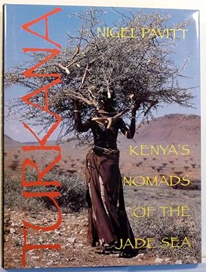 Imagen del vendedor de TURKANA - KENYA'S NOMADS OF THE JADE SEA a la venta por RON RAMSWICK BOOKS, IOBA