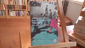 Seller image for Leben schreiben. Autobiographische Texte des 20. Jahrhunderts. for sale by Antiquariat Floeder