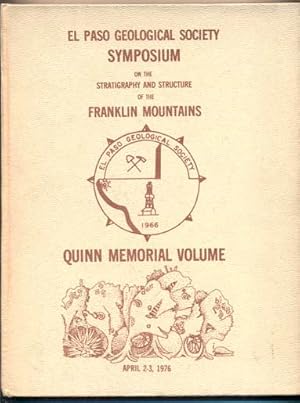 Seller image for El Paso Geological Society Symposium on the Franklin Mountains. Quinn Memorial Volume April 2, 3, 1976 for sale by Ken Sanders Rare Books, ABAA