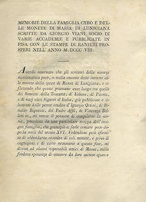 Memorie della famiglia Cybo e delle monete di Massa di Lunigiana scritte da Giorgio Viani socio d...