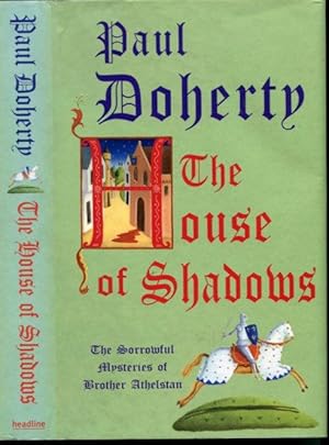 The House of Shadows (Sorrowful Mysteries of Brother Athelstan)