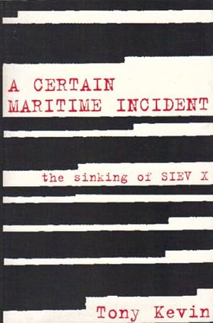 Seller image for A CERTAIN MARITIME INCIDENT for sale by Black Stump Books And Collectables