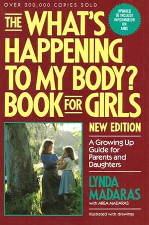 THE WHAT'S HAPPENING TO MY BODY ? BOOK FOR GIRLS