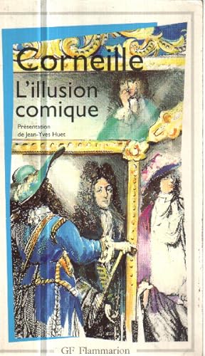 Image du vendeur pour L'Illusion comique : prsentation jean yves huet mis en vente par librairie philippe arnaiz