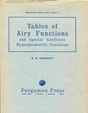 Seller image for Tables of Airy Functions and Special Confluent Hypergeometric Functions for Asymptotic Solutions of Differential Equations of the Second Order (U.S.S.R. Academy of Sciences Computing Centre : Mathematical Tables Series, Volume 7) for sale by Orca Knowledge Systems, Inc.