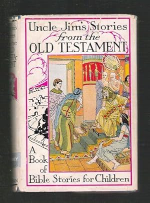 Uncle Jim's Stories from the Old Testament