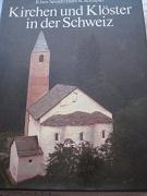 Image du vendeur pour Kirchen und Klster in der Schweiz mis en vente par Alte Bcherwelt