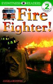 Seller image for Fire Fighter (Level 2: Beginning to Read Alone) for sale by TuosistBook