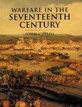 Seller image for History of Warfare : Warfare in the Seventeenth Century for sale by Mahler Books