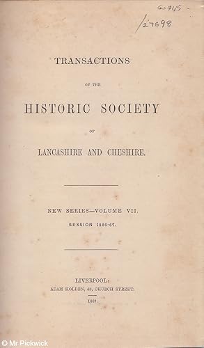 Transactions of the Historic Society of Lancashire and Cheshire Vol. VII