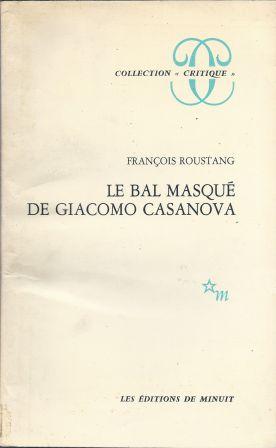 Image du vendeur pour Le bal masqu de Giacomo Casanova (1725-1798) mis en vente par LES TEMPS MODERNES