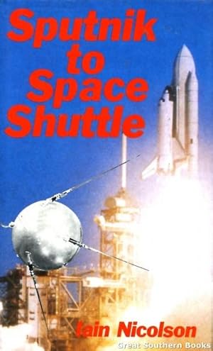 From Sputnik to Space Shuttle: 25 Years of the Space Age