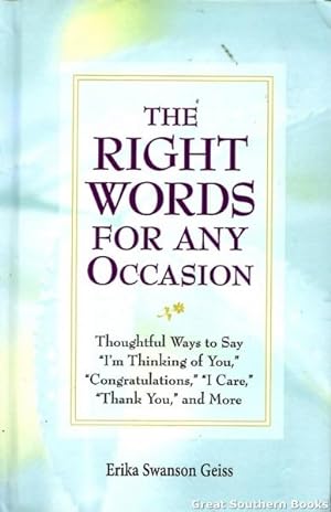 Seller image for The Right Words for Any Occasion for sale by Great Southern Books