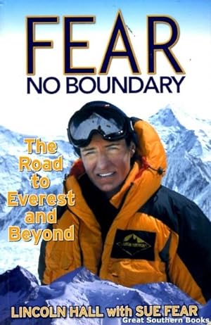 Fear No Boundary: The Road to Everest and Beyond