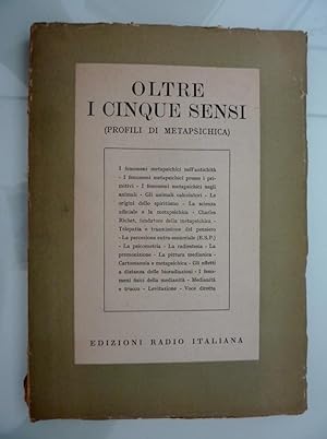 "OLTRE I CINQUE SENSI ( Profili di Metapsichica ) - Quaderni della Radio, XX"