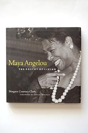 Maya Angelou: The Poetry of Living